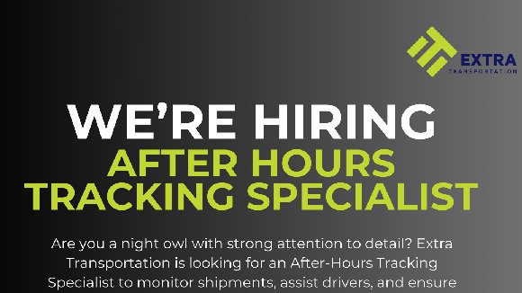 EXTRA TRANSPORTATION IS HIRING AFTER HOURS TRACKING SPECIALIST