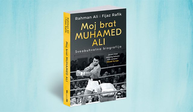 MOJ BRAT MUHAMED ALI: SVEOBUHVATNA BIOGRAFIJA